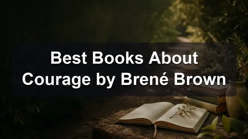 Books about courage and vulnerability together