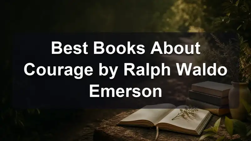 Books about self-reliance and courage together