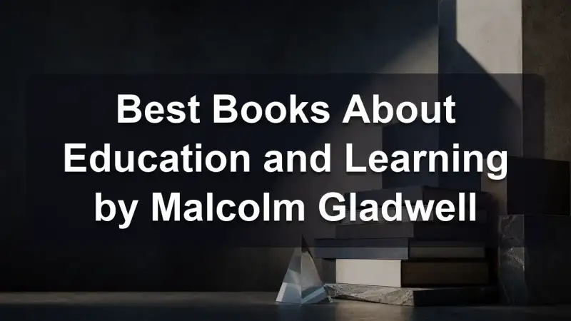 Stack of books by Malcolm Gladwell and related literature on learning