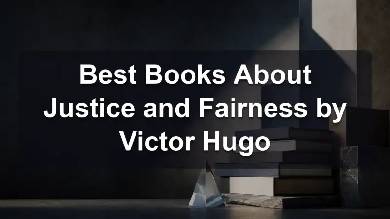 Stack of books by Victor Hugo and related literature on justice