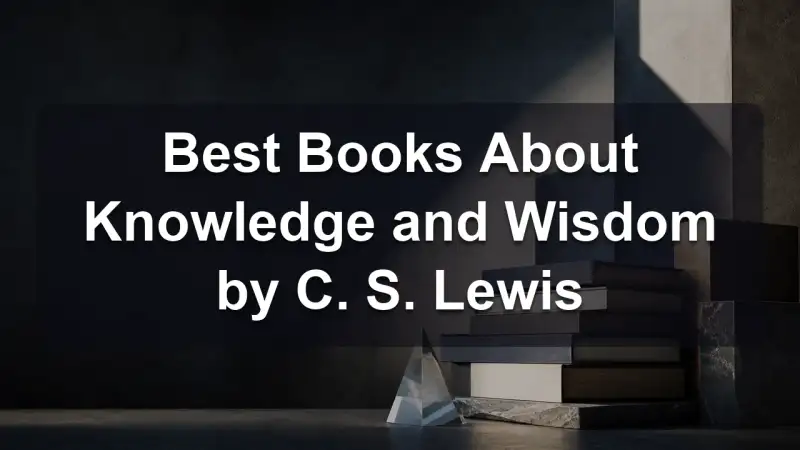 Stack of books by C. S. Lewis and related literature on wisdom