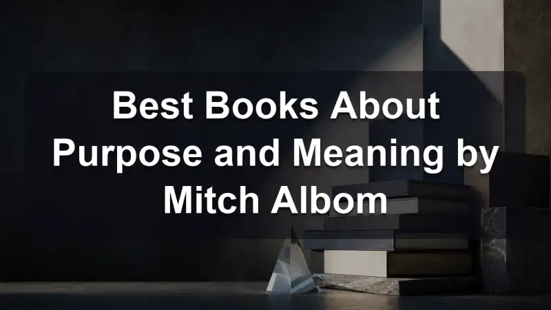Stack of books by Mitch Albom and related literature on meaning