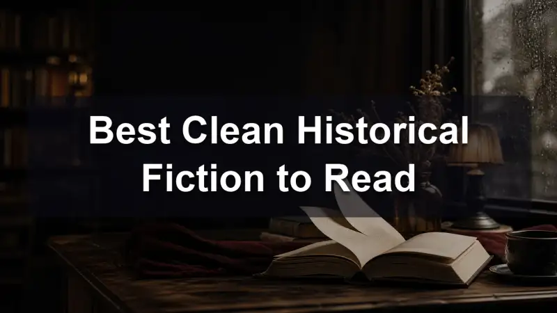 A curated stack of clean historical fiction