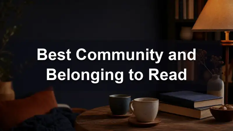 Books about community and belonging, reading recommendations