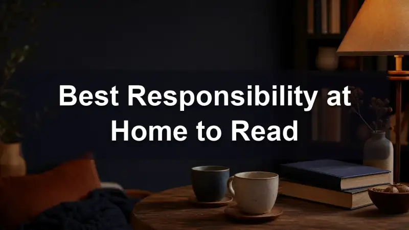 Books about responsibility at home, reading recommendations
