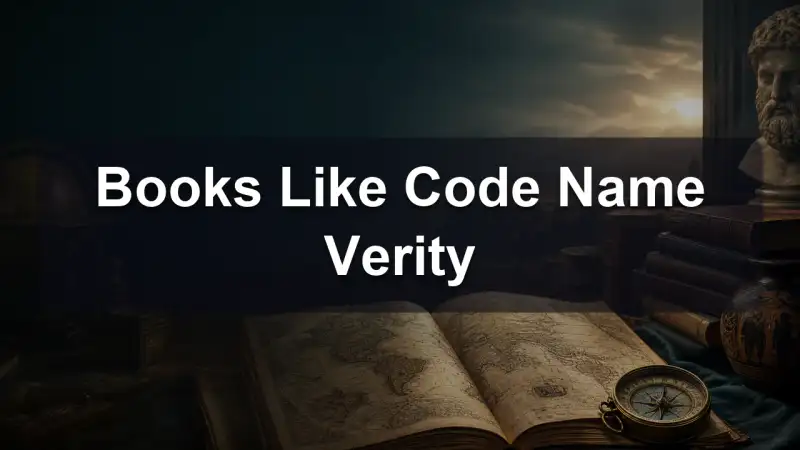 Books Like Code Name Verity reading guide