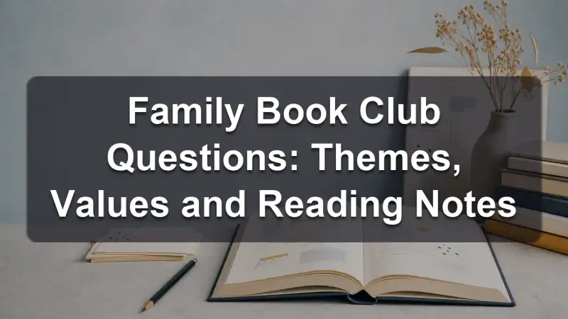 Family book club questions by theme and value