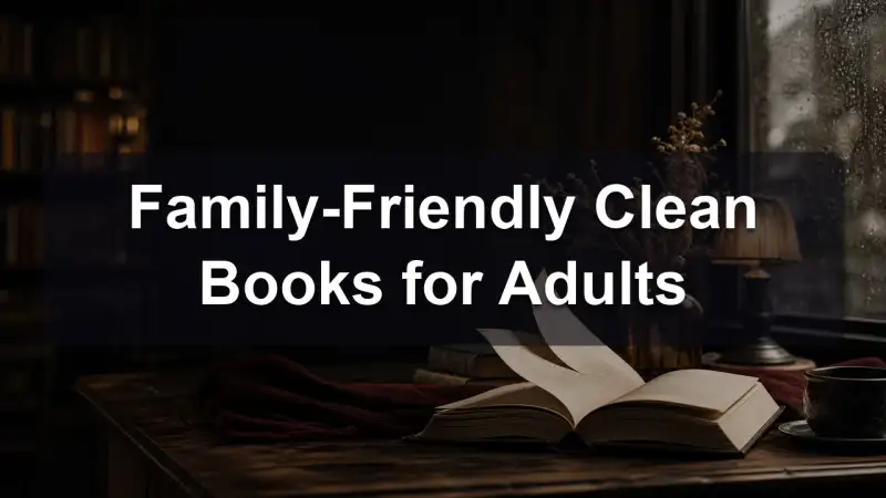 Family-friendly clean books for adults