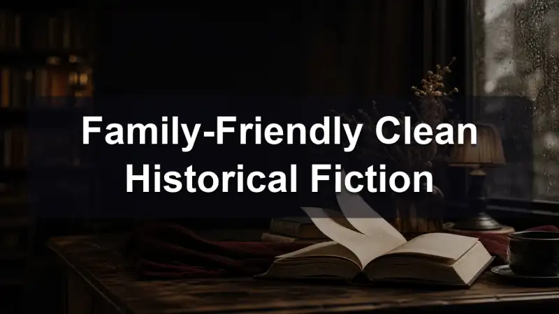 A family sharing clean historical fiction