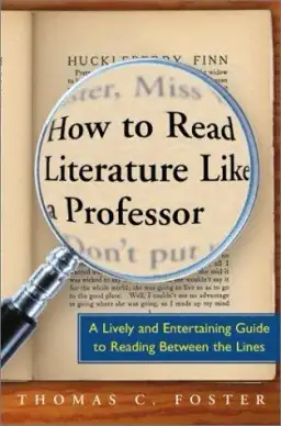 How to read literature like a professor