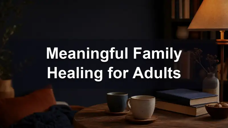 Meaningful books about family healing for adults
