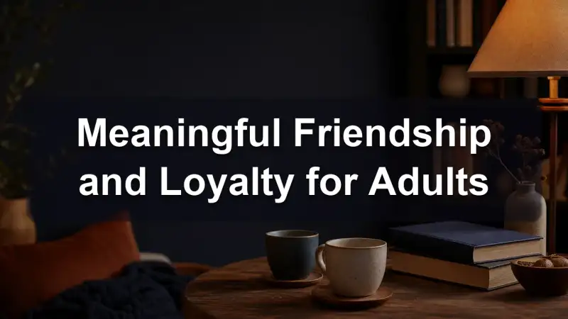 Meaningful books about adult friendship and loyalty