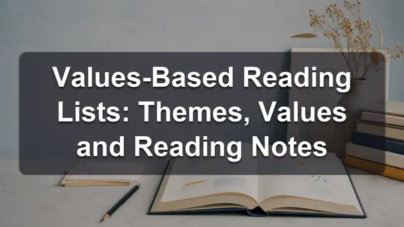 Values-based reading lists by theme and value