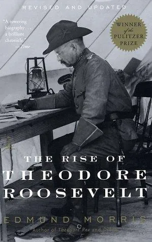 Cover of The rise of Theodore Roosevelt